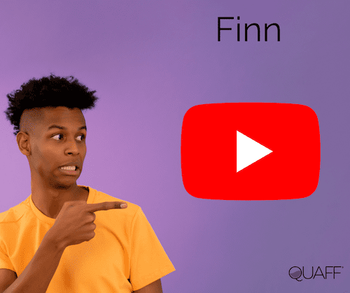 create content for Finn on Youtube 